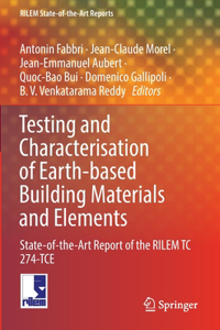 Testing and Characterisation of Earth-Based Building Materials and Elements