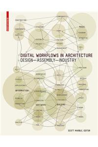 Digital Workflows in Architecture