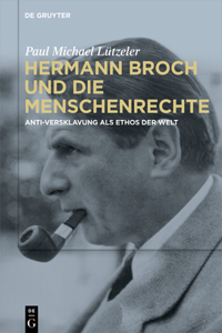 Hermann Broch Und Die Menschenrechte