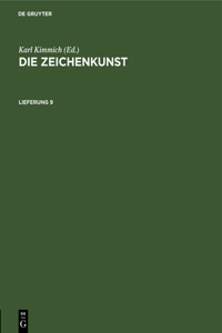 Die Zeichenkunst. Lieferung 9