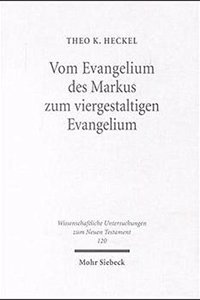 Vom Evangelium des Markus zum viergestaltigen Evangelium
