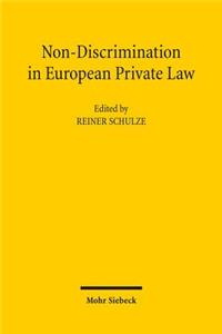 Non-Discrimination in European Private Law