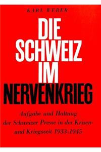 Die Schweiz Im Nervenkrieg