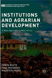 Institutions and Agrarian Development