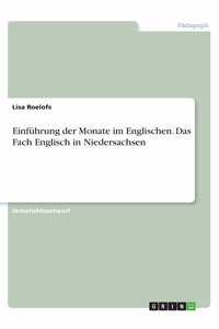 Einführung der Monate im Englischen. Das Fach Englisch in Niedersachsen