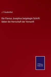 Flavius Josephus beigelegte Schrift Ueber die Herrschaft der Vernunft