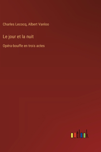 jour et la nuit