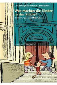 Was Machen Die Kinder in Der Kirche?