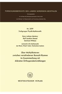 Über Multiplikatoren Zwischen Verschiedenen Banach-Räumen