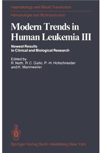 Modern Trends in Human Leukemia III