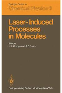 Laser-induced Processes in Molecules
