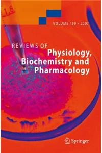 Reviews of Physiology, Biochemistry and Pharmacology, Volume 159