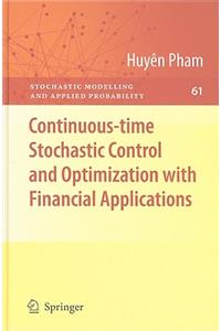 Continuous-Time Stochastic Control and Optimization with Financial Applications