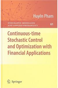 Continuous-Time Stochastic Control and Optimization with Financial Applications