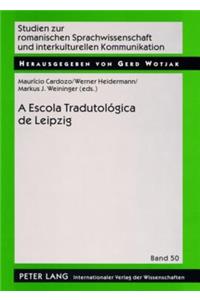 A Escola Tradutologica de Leipzig