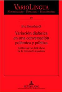 Variación Diafásica En Una Conversación Polémica Y Pública