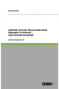 Auftrieb, Antrieb, Wasserwiderstand (Bewegen im Wasser) - Lehrversuchsmanuskipt