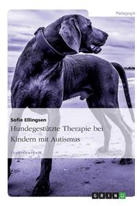 Hundegestützte Therapie bei Kindern mit Autismus