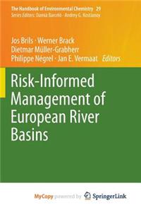 Risk-Informed Management of European River Basins