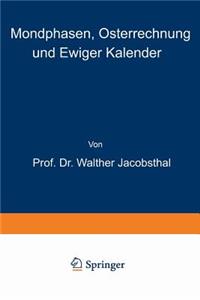 Mondphasen, Osterrechnung und Ewiger Kalender