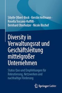 Diversity in Verwaltungsrat Und Geschäftsleitung Mittelgroßer Unternehmen