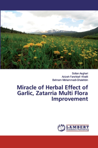 Miracle of Herbal Effect of Garlic, Zatarria Multi Flora Improvement