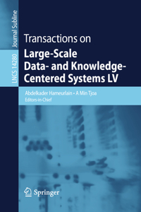 Transactions on Large-Scale Data- And Knowledge-Centered Systems LV