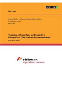 Circadiane Phasenlage und kognitive Fähigkeiten. Gibt es einen Zusammenhang?