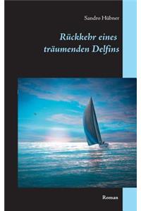 Rückkehr eines träumenden Delfins