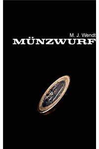 Münzwurf: Ein Wurf - Eine Entscheidung