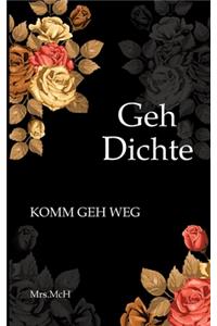 GehDichte