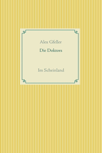 Die Doktors