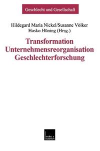 Transformation — Unternehmensreorganisation — Geschlechterforschung