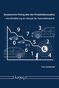 Dynamisches Pricing Uber Den Produktlebenszyklus