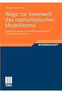Wege Zur Innenwelt Des Mathematischen Modellierens