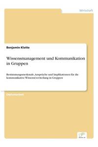 Wissensmanagement und Kommunikation in Gruppen