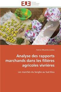 Analyse Des Rapports Marchands Dans Les Filières Agricoles Vivrières