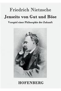 Jenseits von Gut und Böse