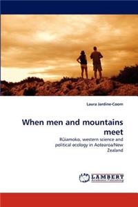 When men and mountains meet