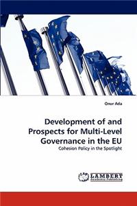 Development of and Prospects for Multi-Level Governance in the Eu