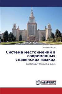 Sistema Mestoimeniy V Sovremennykh Slavyanskikh Yazykakh