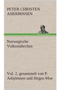 Norwegische Volksmährchen vol. 2 gesammelt von P. Asbjörnsen und Jörgen Moe