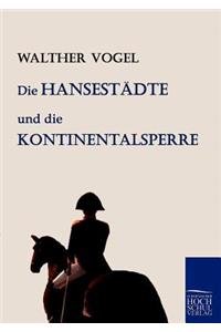 Die Hansestädte und die Kontinentalsperre