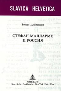 Stephane Mallarme i Rossija / Stephane Mallarme and Russia