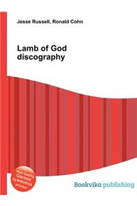 Lamb of God Discography