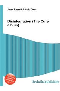 Disintegration (the Cure Album)