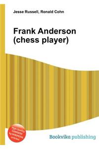 Frank Anderson (Chess Player)