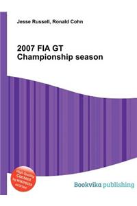 2007 Fia GT Championship Season