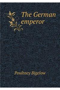 The German Emperor