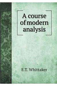 A Course of Modern Analysis